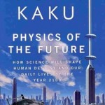 ‘Physics of The Future’: How We’ll Live in 2100